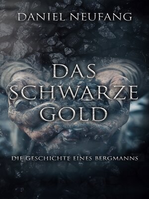 cover image of Das Schwarze Gold
